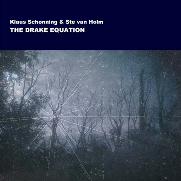 Klaus Schønning and Ste van Holm The Drake Equation